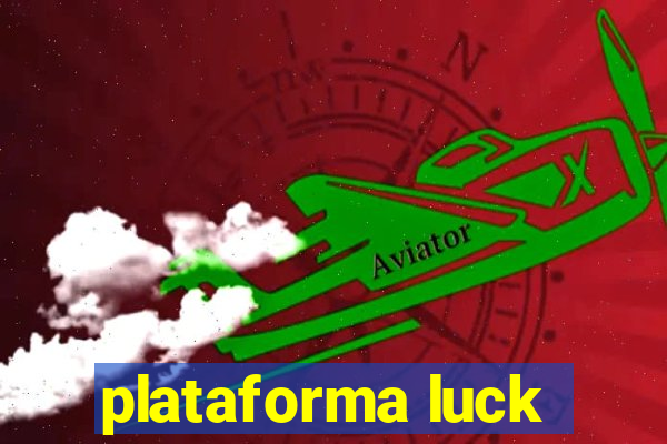 plataforma luck